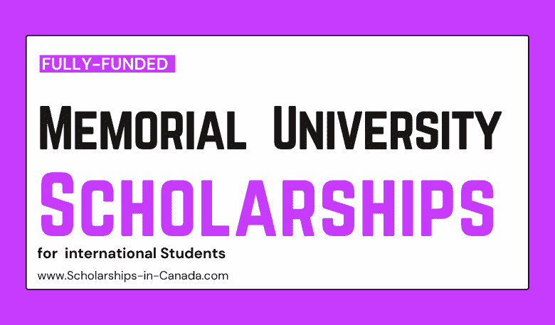 Canadian Memorial University of Newfoundland Scholarships 2023-2024