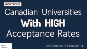 Canadian Universities With High Acceptance Rate for Quick Admissions