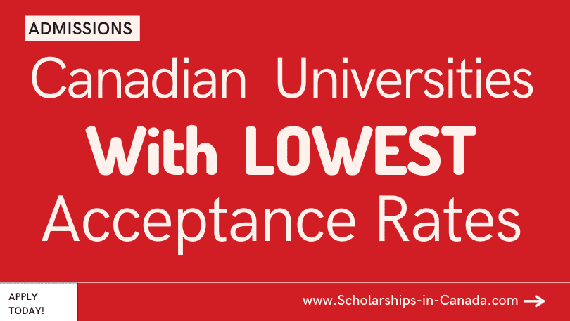 List of Canadian Universities With the Lowest Acceptance Rate