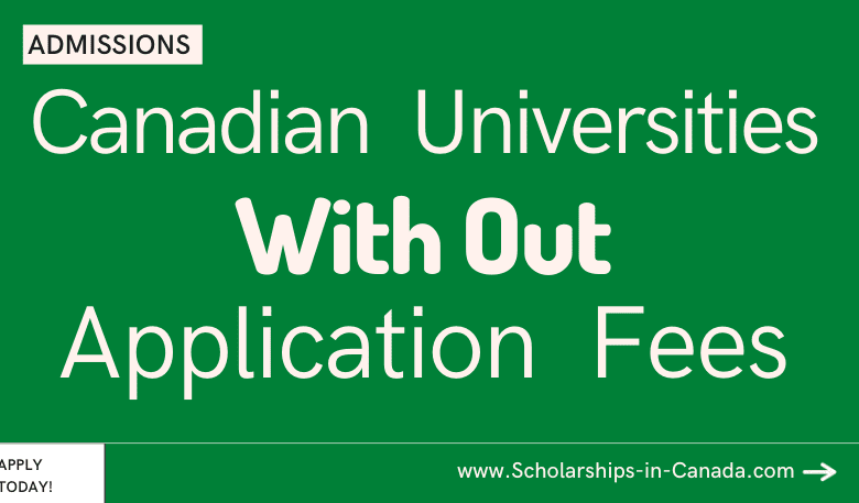 Canadian Universities Without Application Fees