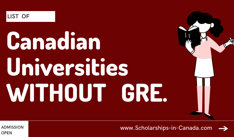 Canadian Universities Without GRE - Study in Canada Without GRE