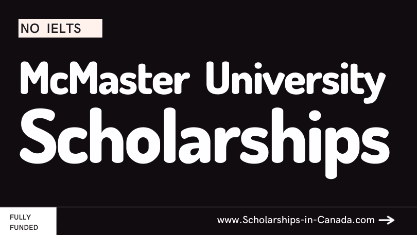 Canadian McMaster University Scholarships 2023