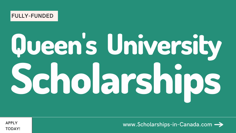 Queen’s University (QU) Scholarships 2023 Without IELTS