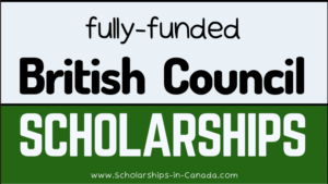 2023 British Council UK Scholarships (BS, MS, & Ph.D Programs)