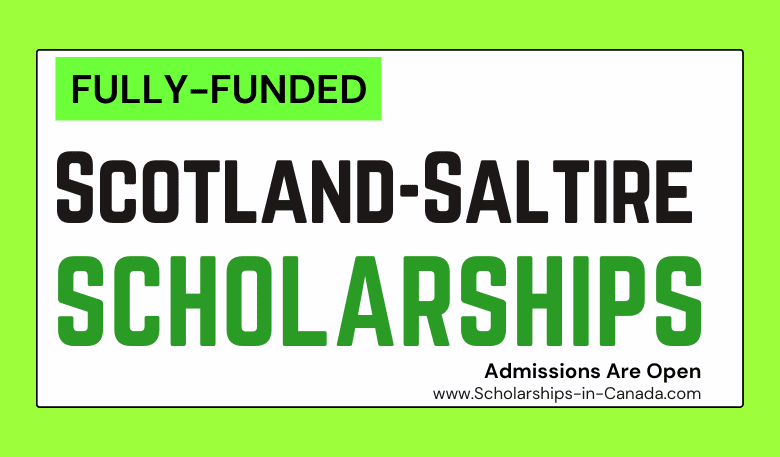 Scotland Saltire Scholarships 2023-2024 - Spring 2023 Intake