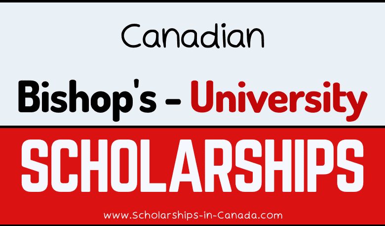 Bishop's University Scholarships in Canada